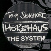 Tony Senghore : The System (12")