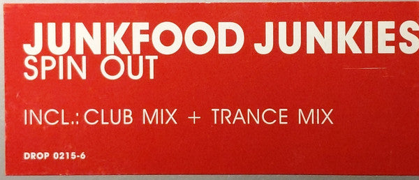 Junkfood Junkies : Spin Out (12")
