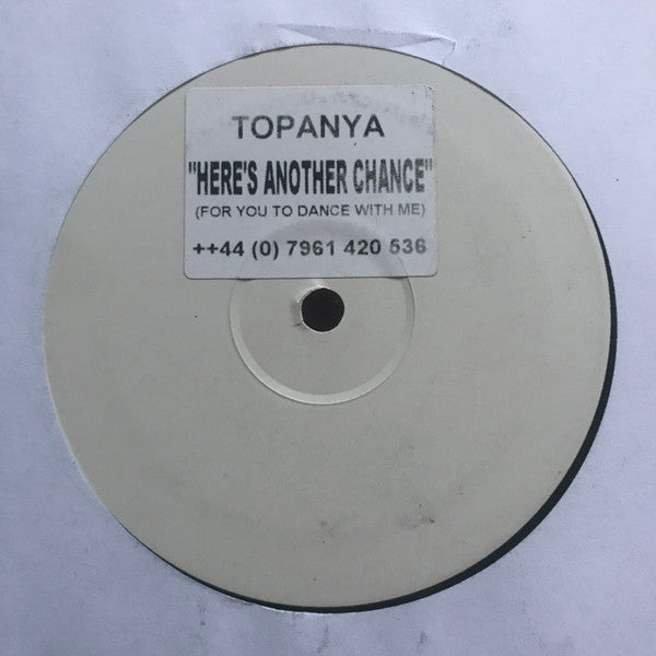 Topanya : Here's Another Chance (For You To Dance With Me) (12", S/Sided, W/Lbl)