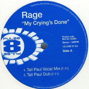 Rage : My Crying's Done (12", Promo)