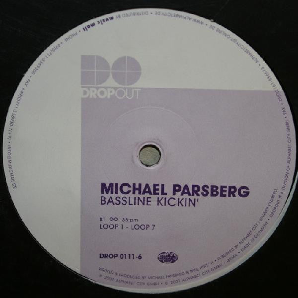 Michael Parsberg : Bassline Kickin' (12")