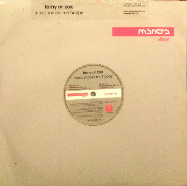 Tomy Or Zox : Music Makes Me Happy (12")