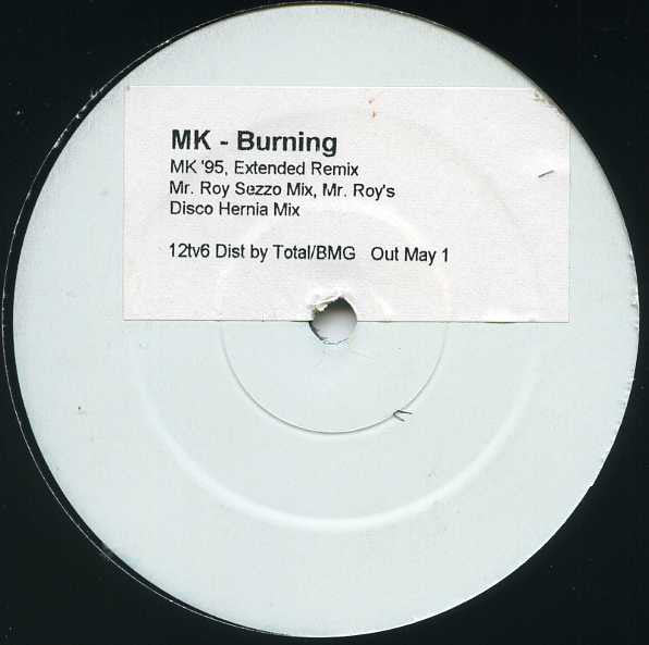 MK* : Burning (12", W/Lbl, Sti)