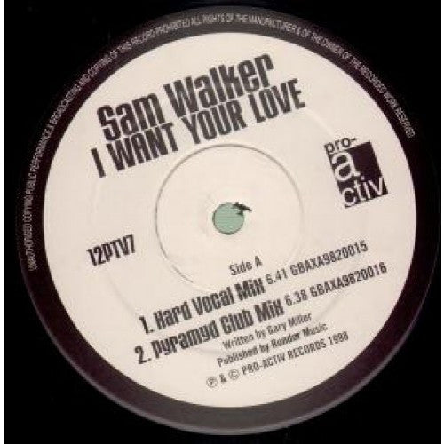 Sam Walker : I Want Your Love (12")
