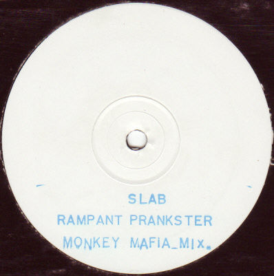Slab : Rampant Prankster (12", W/Lbl, Sta)