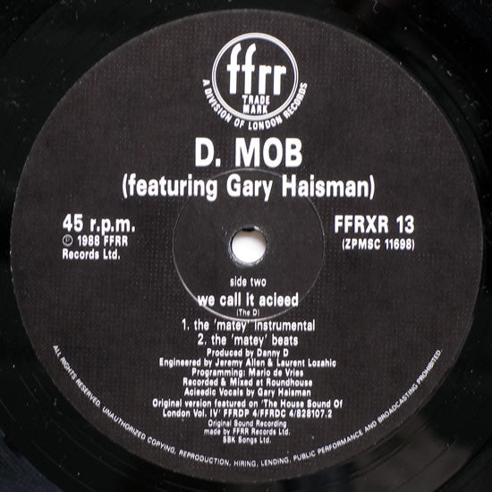 D-Mob* Featuring Gary Haisman : We Call It Acieeed 'Living Beat Remix' (12")