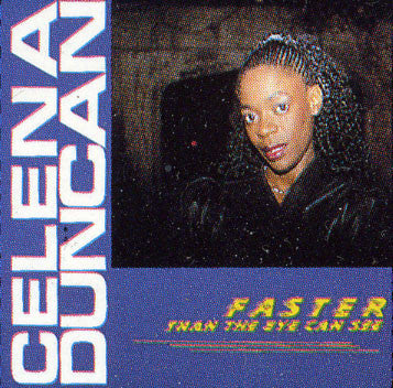 Celena Duncan : Faster Than The Eye Can See (12", Single)