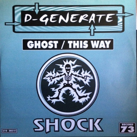 D-Generate : Ghost / This Way (12")
