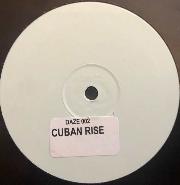 Daze (46) : Cuban Rise (12", Unofficial, W/Lbl, Sti)