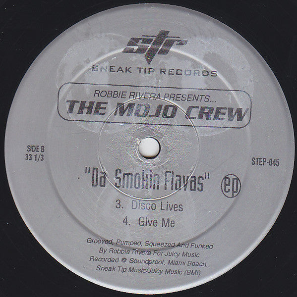 Robbie Rivera Presents The Mojo Crew : Da Smoking Flavas EP (12", EP)