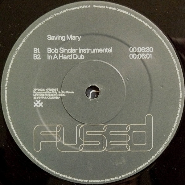 Fused : Saving Mary (Bob Sinclar Mixes) (12", Promo)
