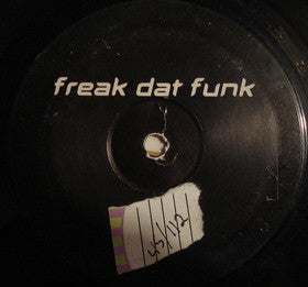 Cypress hill vs Renegade Soundwave : Freak Dat Funk (12", S/Sided, Promo, Unofficial, W/Lbl)
