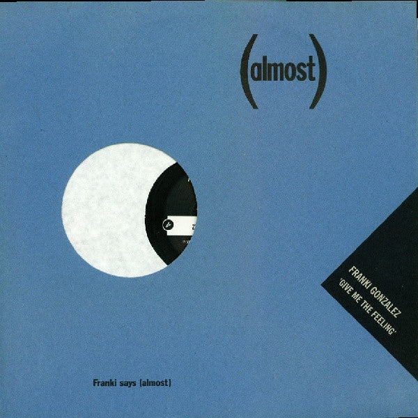 Franki Gonzalez : Give Me The Feeling (12", Promo)