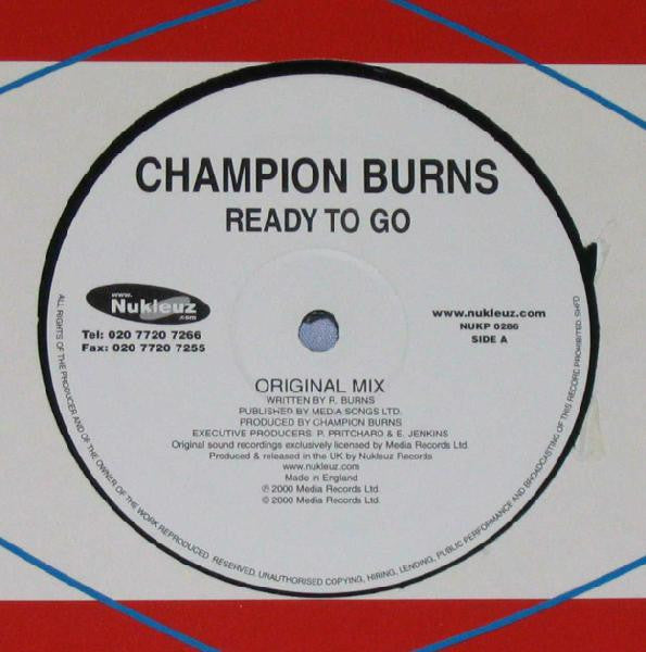 Champion Burns : Ready To Go (12")