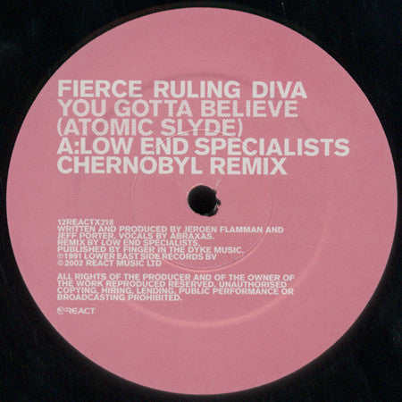 Fierce Ruling Diva : You Gotta Believe (Atomic Slyde) (12")