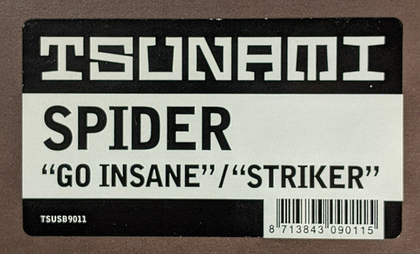 Spider* : Go Insane / Striker (12")