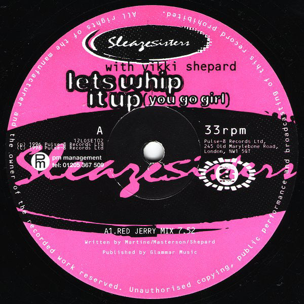 Sleaze Sisters With Vikki Shepard* : Lets Whip It Up (You Go Girl) (12")