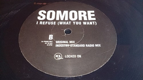 Somore : I Refuse (What You Want) (2x12", Promo)