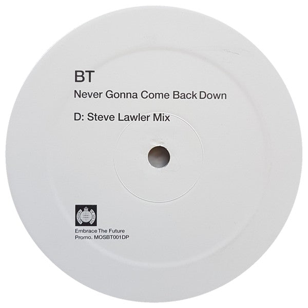 BT : Never Gonna Come Back Down (2x12", Promo)