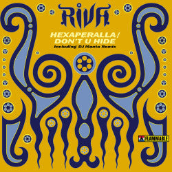 Riva : Hexaperalla / Don't U Hide (12")