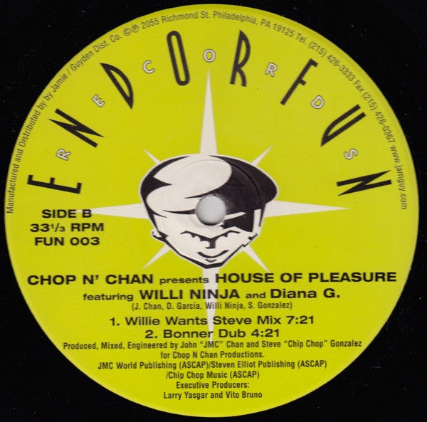 Chop N' Chan* Featuring WIlli Ninja* And Diana G. (2) : House Of Pleasure (12")