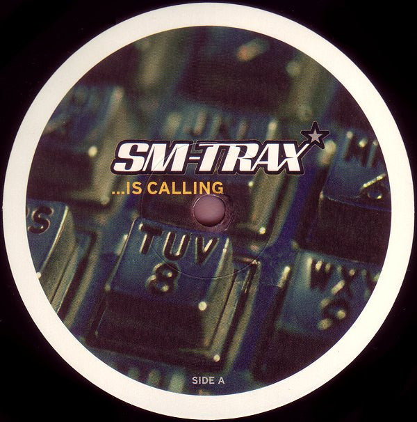 SM-Trax : ...Is Calling (12")