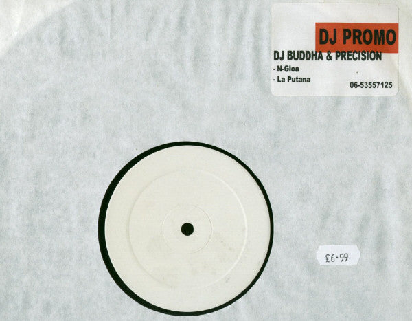 DJ Buddha (4) & Precision* : N-Gioa / La Putana (12", Promo, W/Lbl)