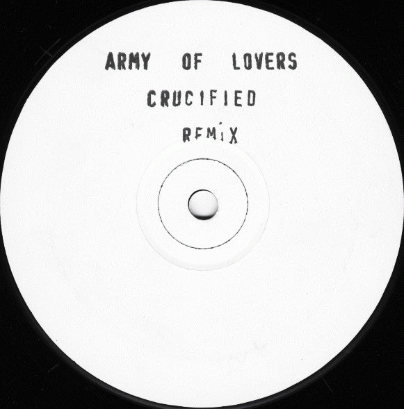 Army Of Lovers : Crucified Remix (12", W/Lbl, Sta)