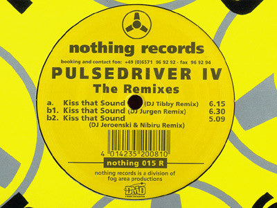 Pulsedriver : Kiss That Sound (Remixes) (12")