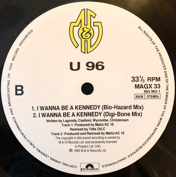 U96 : I Wanna Be A Kennedy (12")