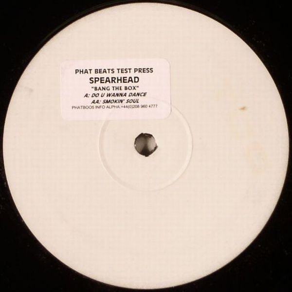 Spearhead (3) : Bang The Box (12", TP, W/Lbl, Sti)