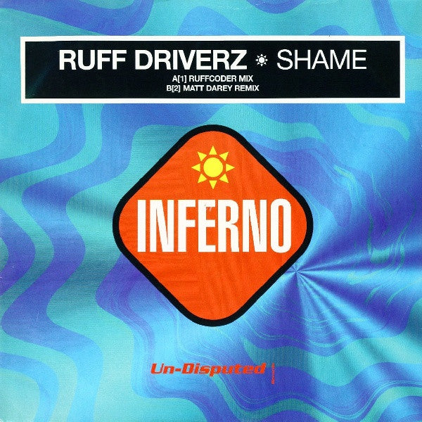 Ruff Driverz : Shame (12")