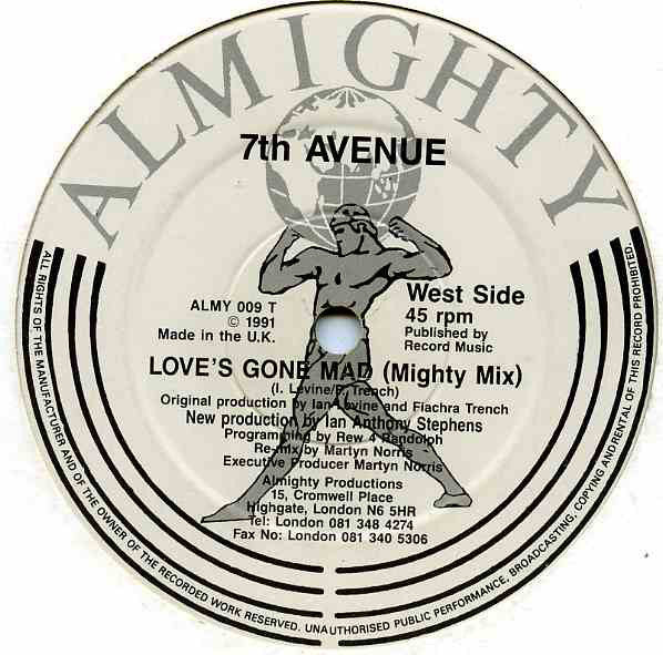 Seventh Avenue : Love's Gone Mad (90's Remixes) (12")