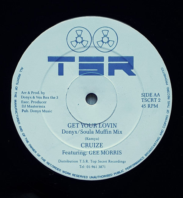 Cruize Featuring Gee Morris : Get Your Lovin (12")