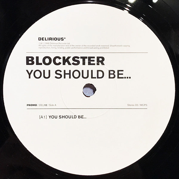 Blockster : You Should Be... (12", S/Sided, Promo)