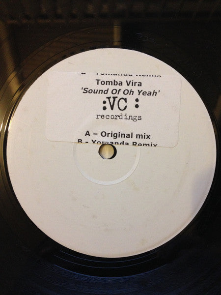 Tomba Vira : Sound Of Oh Yeah (12", Promo, W/Lbl)