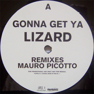 Mauro Picotto : Gonna Get Ya (Lizard) (Remixes) (12", Promo)