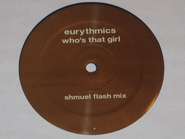 Eurythmics / E-Zee Possee : Who's That Girl / Everything Starts With An 'E' (Shmuel Flash Mixes) (12", Unofficial)