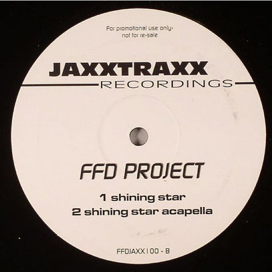 FFD Project* : Shining Star / Ecstacy (12", Ltd, Promo, Unofficial, W/Lbl)