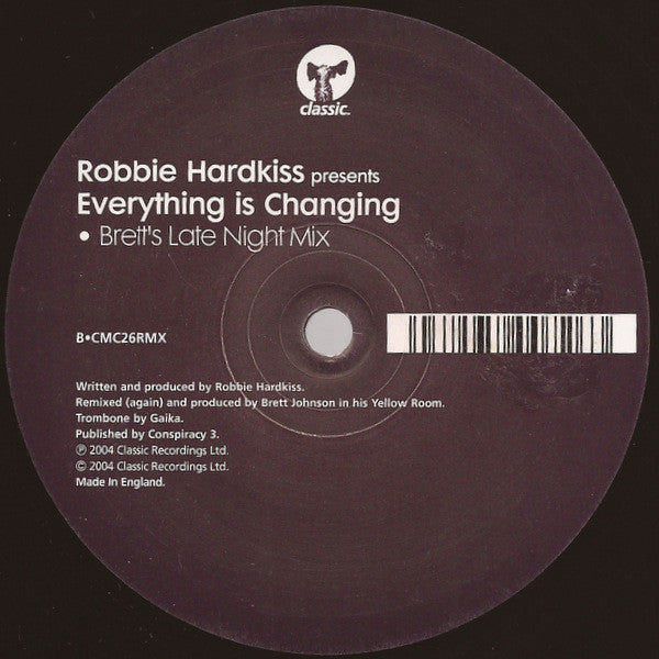 Robbie Hardkiss : Everything Is Changing (12")