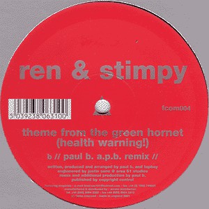 Ren & Stimpy : Theme From The Green Hornet (Health Warning!) (12")