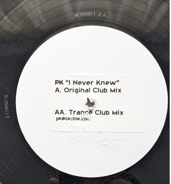 PK (2) : I Never Knew (12", W/Lbl)