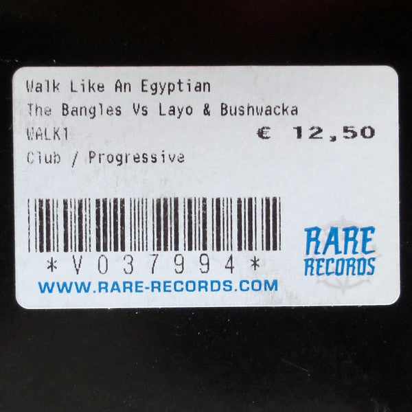 The Bangles* Vs. Layo & Bushwacka! : Walk Like An... (12", S/Sided, Unofficial)