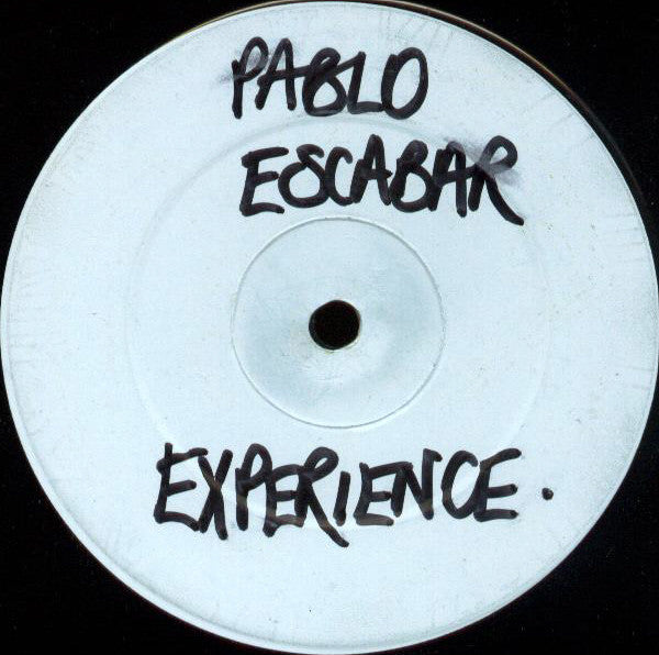 Pablo Escabar : Experience (12", S/Sided, W/Lbl)