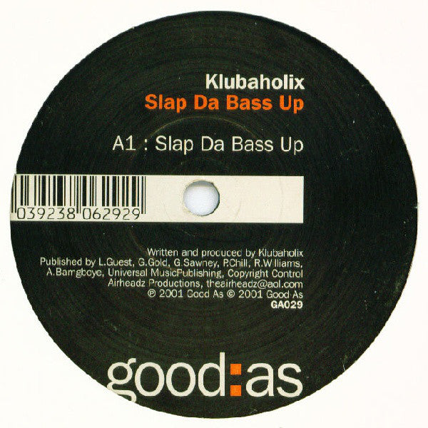 Klubaholix : Slap Da Bass Up (12", S/Sided)