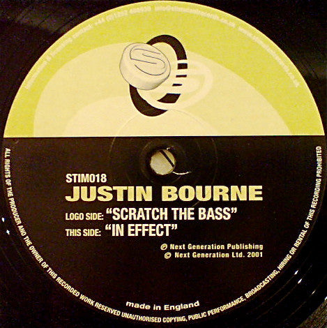 Justin Bourne : Scratch The Bass / In Effect (12")