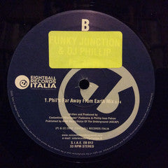 Funky Junction & DJ Phillip : Far Away (12", Single)