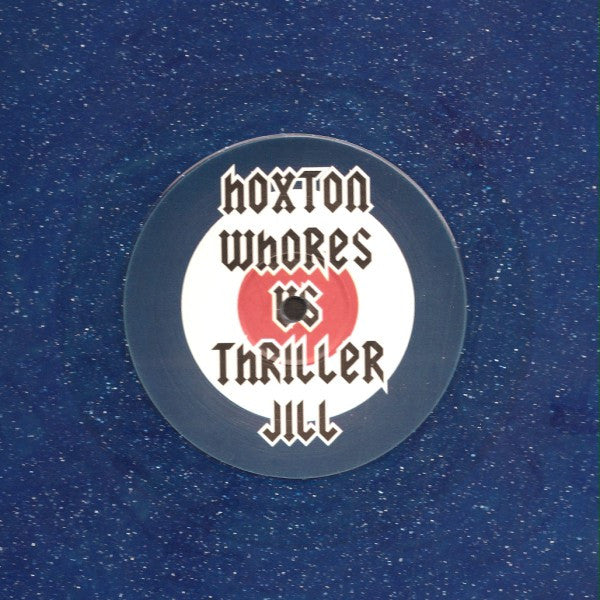 Hoxton Whores Vs Thriller Jill : Trust The Feeling (12", Blu)