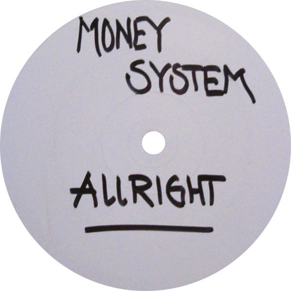 Money $ystem* : All Right (12", W/Lbl)