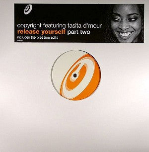 Copyright Featuring Tasita D'Mour : Release Yourself (Part Two) (12")